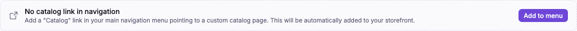 The 'No catalog link in navigation' card with an Add to menu button