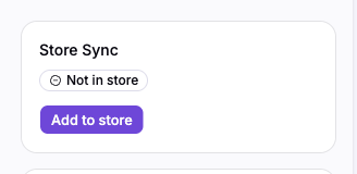 The Store Sync card on an unsynced issue with an Add to store button
