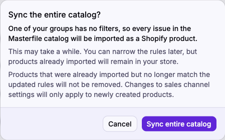 Sync the entire catalog confirmation dialog warning that a group has no filters